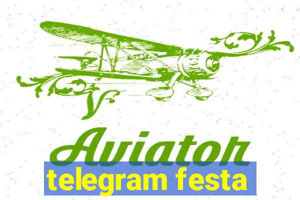 telegram festa